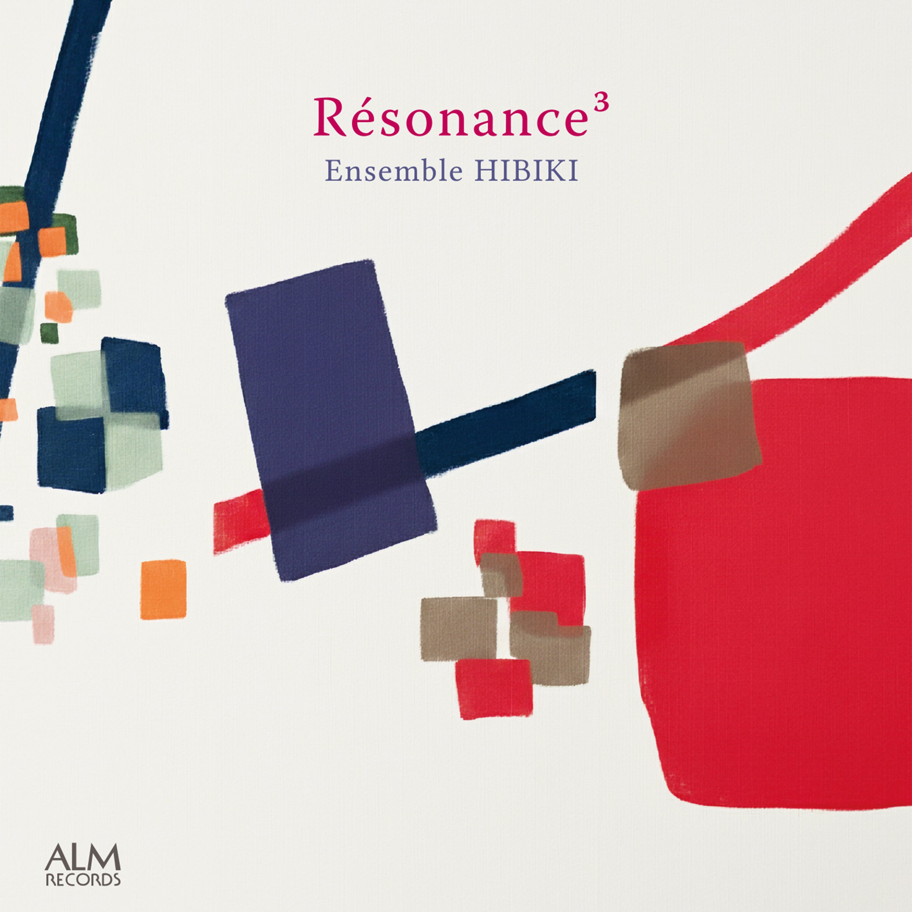 Résonance³ – ALM RECORDS / コジマ録音