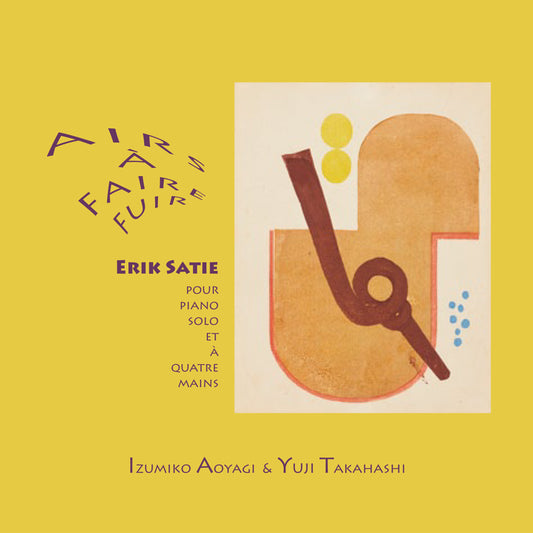 AIRS À FAIRE FUIR – Erik Satie : pour piano solo et à quatre mains